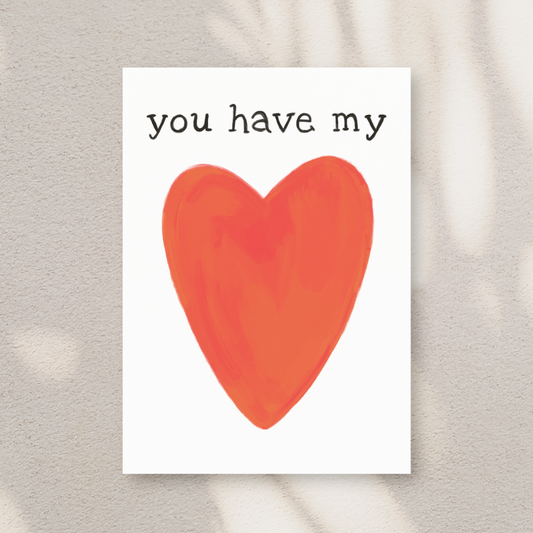 you have my heart greeting card