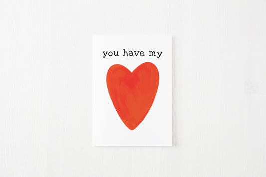 you have my heart greeting card